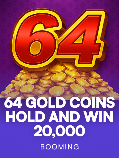 Game image for 64 Gold Coins Hold and Win 20,000