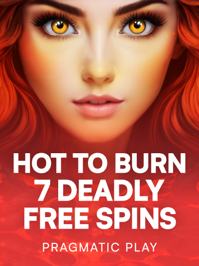 Game image for Hot to Burn - 7 Deadly Free Spins